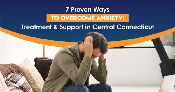 7 Proven Ways to Overcome Anxiety Treatment & Support in Central Connecticut-02 Man sitting with head in hands, feeling stressed, with text overlay '7 Proven Ways to Overcome Anxiety: Treatment & Support in Central Connecticut' promoting Anxiety Treatment options.