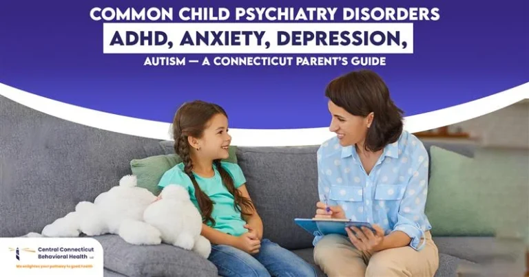 Common Child Psychiatry Disorders ADHD, Anxiety, Depression, Autism