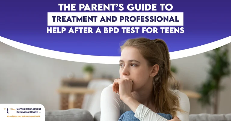 The Parent’s Guide to Treatment and Professional Help After a BPD Test for Teens