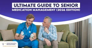 Ultimate Guide to Senior Medication Management (2026 Edition)